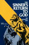 The Sinner's Return to God by Rev. Fr. Michael Mueller C.SS.R. dinged corner (image for) The Sinner's Return to God by Rev. Fr. Michael Mueller C.SS.R. dinged corner